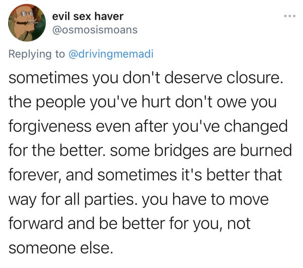 You don't always deserve closure