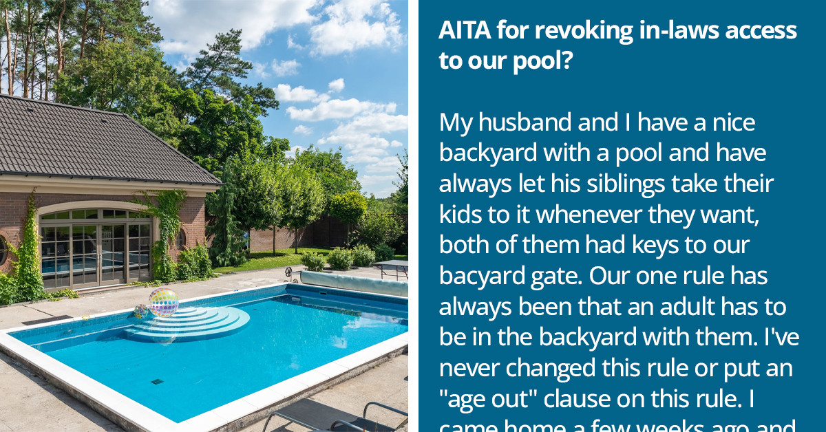 Redditor Limits Pool Use For Her Entitled In-Laws Because They Keep Bringing Strangers, They Don't Like It And Demand Pool Rights Back