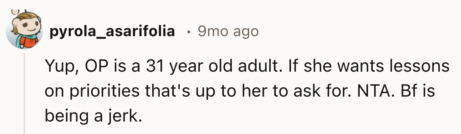 She Needs Lessons On Priorities