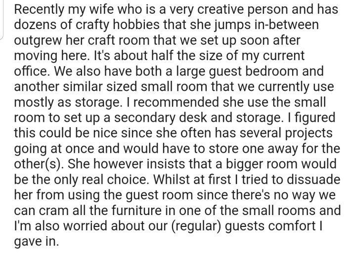 Now OP's Wife Needs a Bigger Craft Room