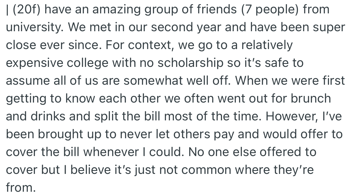 OP and her friends have been together since university. Being an expensive college, OP assumed all her friends were also from wealthy families.