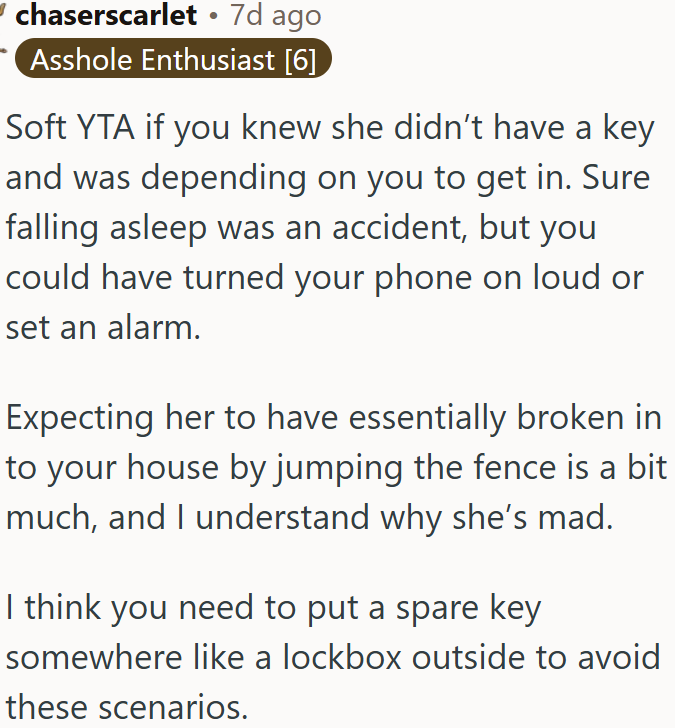 He Should Have Stayed Awake and Ensured His Wife Could Get In.