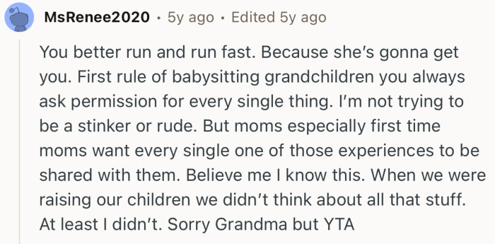 “First rule of babysitting grandchildren you always ask permission for every single thing.”
