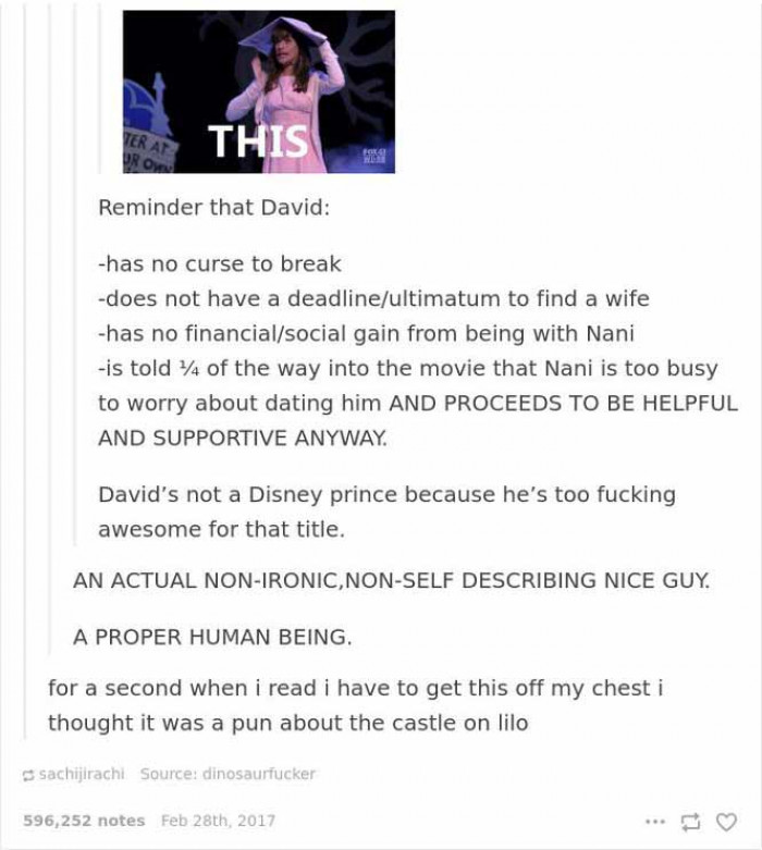 23. He had nothing to gain by supporting Nani, Lilo, and Stitch, but he was there for them with no regard for himself