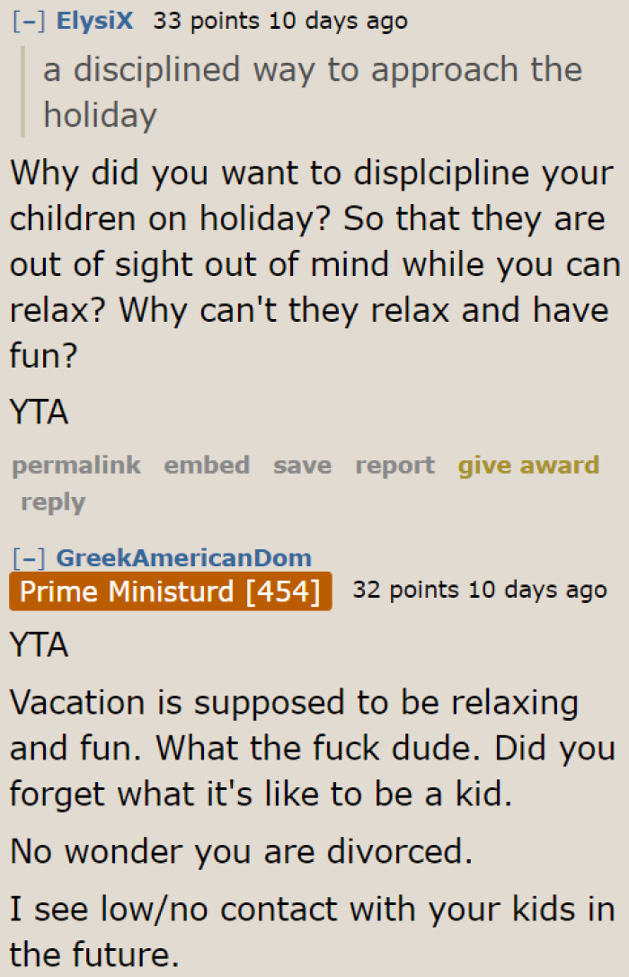 This man has the wrong approach to discipline. Poor kids.