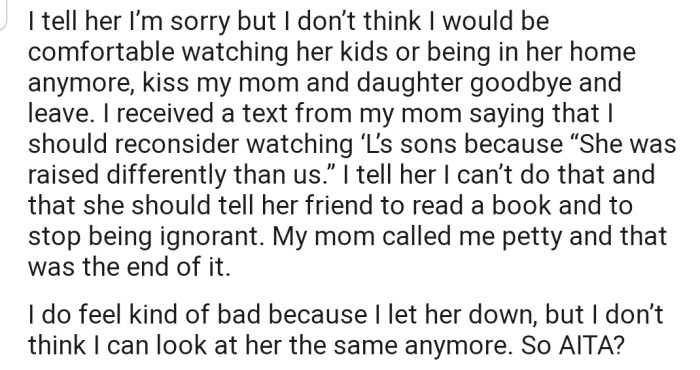 Consequently, OP's friend refused to babysit the woman's kids anymore