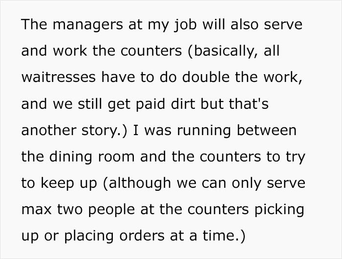 The OP explained that the managers are supposed to help serve as well.