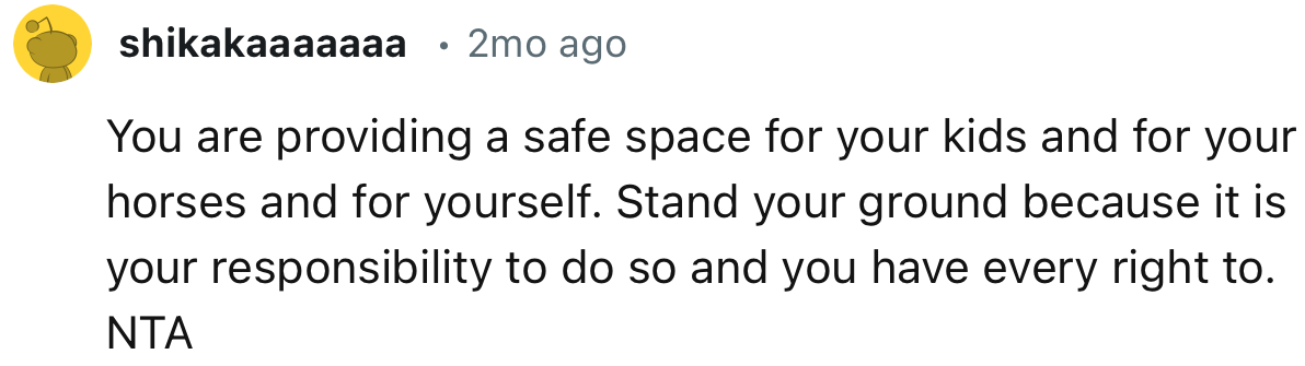 “Stand Your Ground Because It Is Your Responsibility to Do So and You Have Every Right to. NTA.”