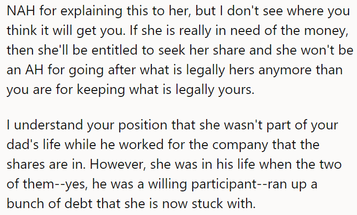 Both the OP and their stepmom have the right to ask for their share of the father's inheritance