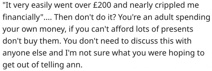 4. She shouldn't spend more than she can afford.