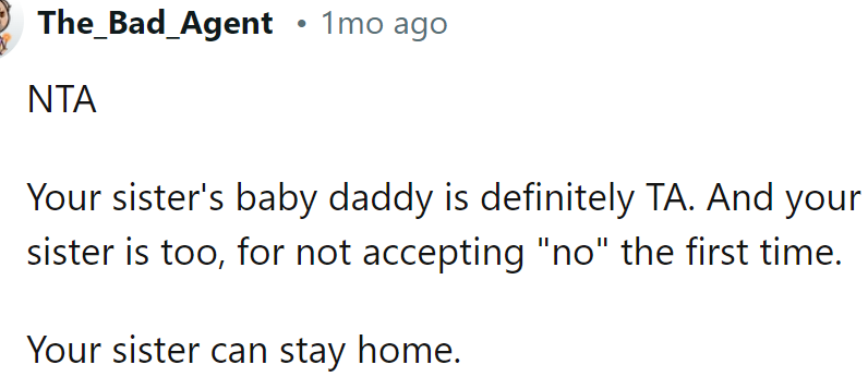 The sister should accept 'No' for an answer