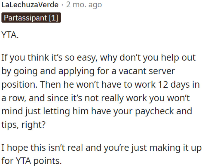 If OP thinks it's that simple, he should apply for a server job.