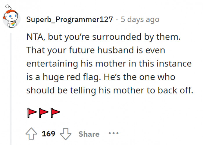 Huge red flag. He should've been siding with you, not his mom.