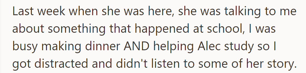 Last week, OP missed part of Harlow's school story while busy with dinner and helping Alec study.