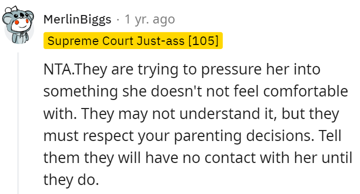 They have to respect OP's decisions