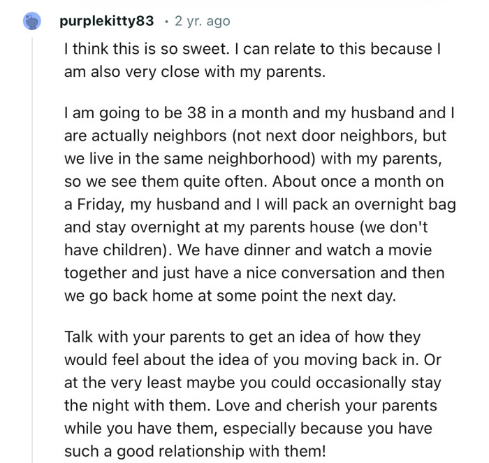 “Talk with your parents to get an idea of how they would feel about the idea of you moving back in.”