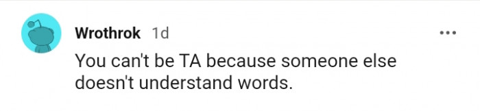 It's her fault for not understanding simple words