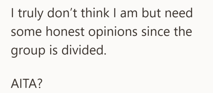 With everyone split on it, she’s questioning if she handled things the wrong way.