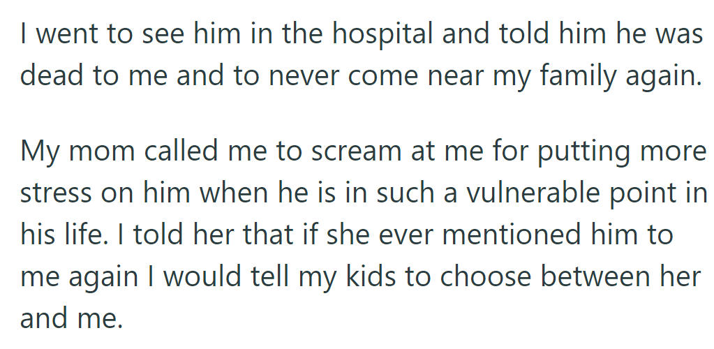 OP severed ties at the hospital and warned against future contact, which led to their mother screaming at him.