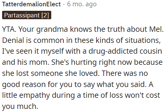 OP should have shown some empathy during this time of loss; it wouldn't have been difficult.