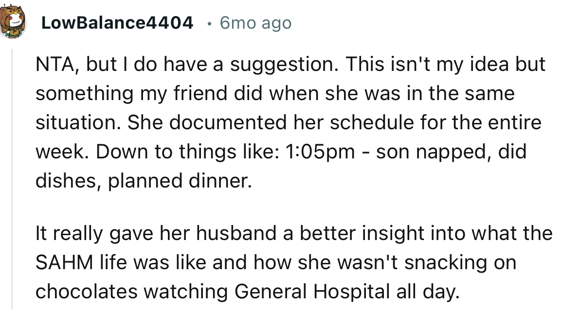 “It really gave her husband a better insight into what the SAHM life was like.”