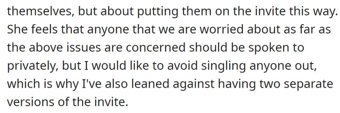 His mother believes he should talk privately with people about his concerns: