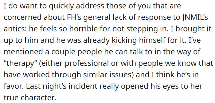 The OP explained her fiancé is feeling horrible for not stepping in: