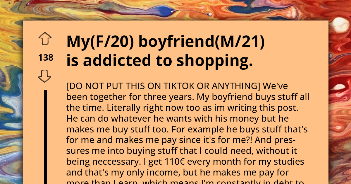 Budget-Conscious Girl Faces Strain in Relationship Due to Boyfriend's Extravagant Spending Demands, Even Pressures Her to Spend
