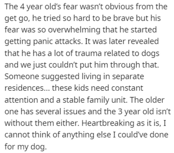 OP believes that there was nothing else she could do regarding the dog