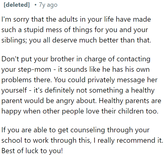 OP should communicate directly with her stepmom instead of depending on her brother.