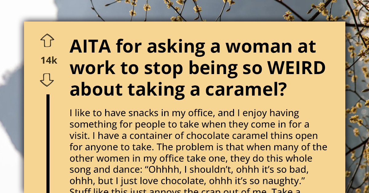 She Just Wanted To Share Candy With Her Coworkers — But The Emotional Monologue Drove Her Up The Wall
