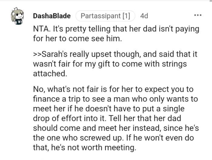 The dad should come and meet her instead