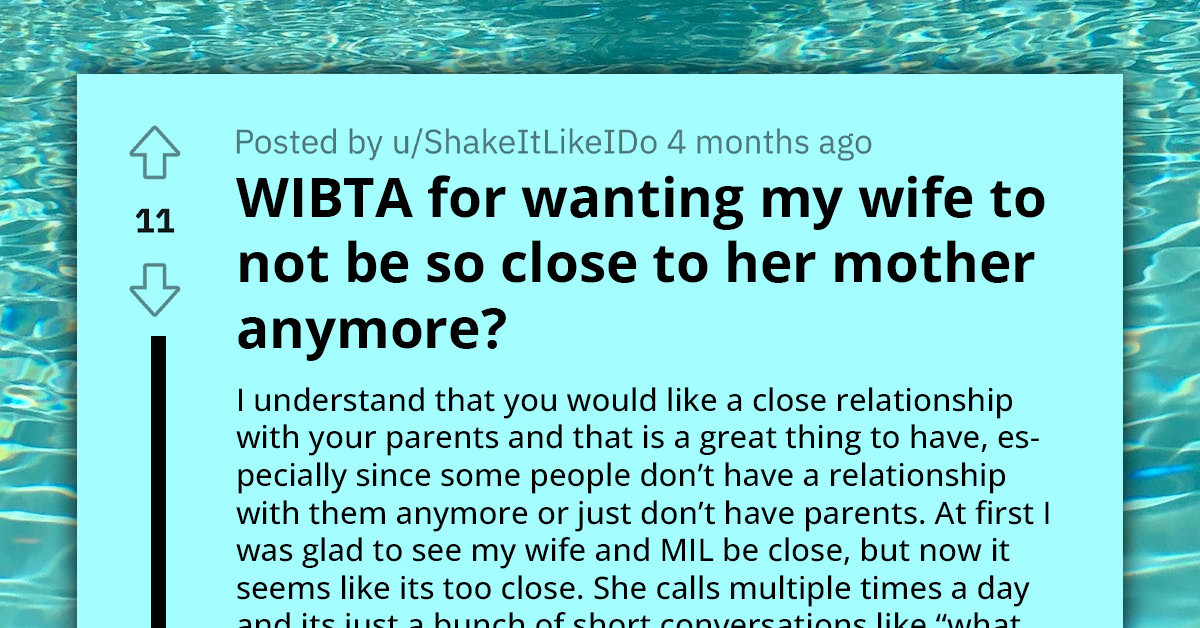 Husband Asks For Advice Regarding Wife Being Too Attached To Her Mom As He Feels Like She Needs To Detach