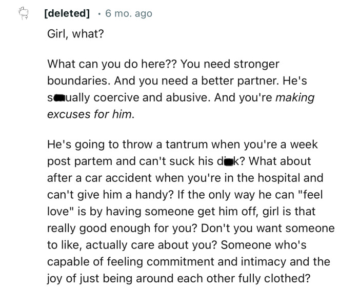 “You need a better partner. He's sexually coercive and abusive.”