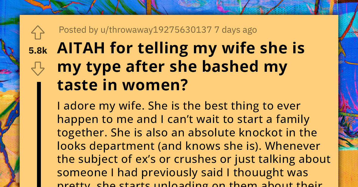 Husband Rocks Wife With Unexpected Clap-Back After She Criticized His Taste In Women