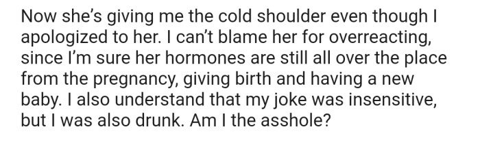 Now OP's wife is giving him the cold shoulder after he answered one of the questions in a way that hurt her feelings