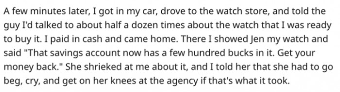 OP responded by driving to the store and buying the watch in cash. This put Jen in a precarious situation, as she didn't have the money to pay back her parents.