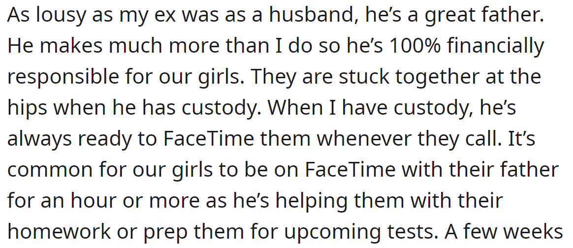 But he is a great father: