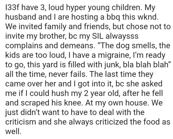 The OP and her husband just didn’t want to have to deal with the criticism