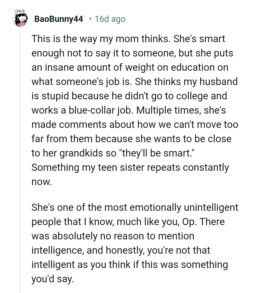 This Redditor says that this is how her mom thinks