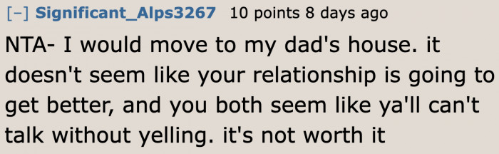 Exactly. Staying in the situation isn't worth it.