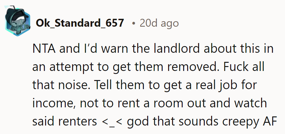 NTA. Warn the landlord—it's time for a reality check, not a creepy rental watch.