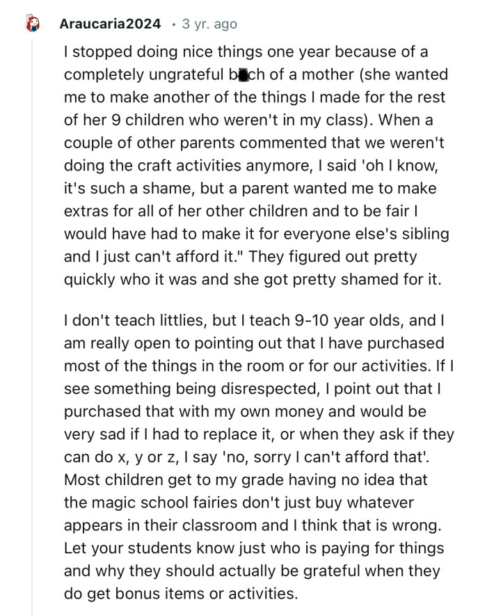 “Let your students know just who is paying for things and why they should actually be grateful when they do get bonus items or activities.”
