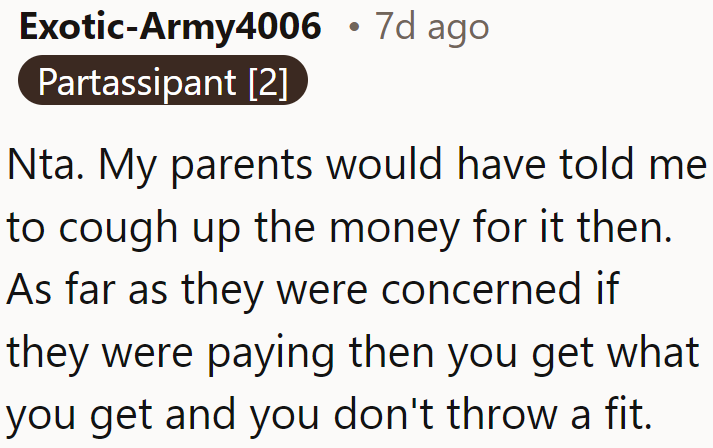 The OP's 20-year-old daughter is making a fuss over a cabin she won't get for free. Yikes!