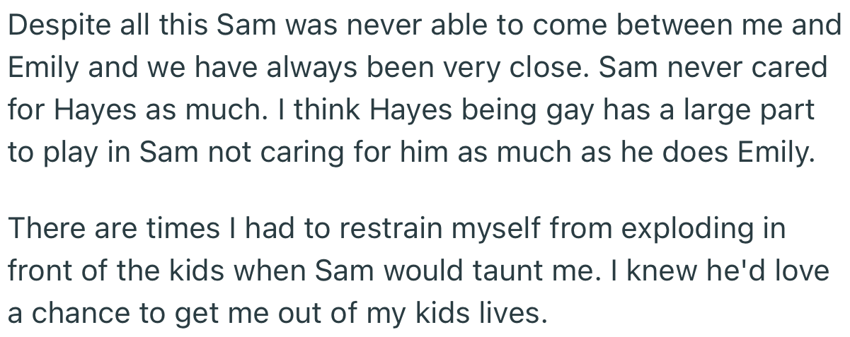 Despite the taunts, OP kept his cool and focused on strengthening the relationship he has with his son