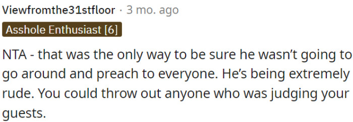 He's being very rude.