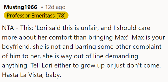 People ultimately said that OP was not in the wrong here, and we agree with them because she has no reason to uninvite her boyfriend.