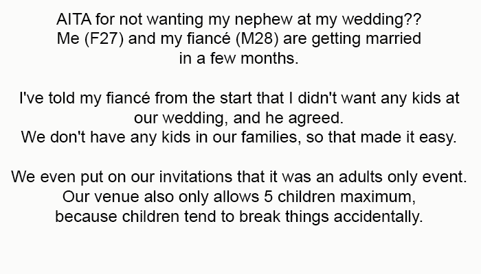OP starts: AITA for not wanting my nephew at my wedding