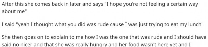 Then she explains the interaction that occurred after the first one, which confirmed her coworker's feelings.