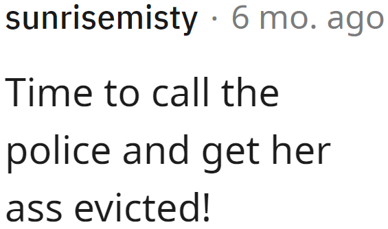 Redditors share the same sentiment as the OP. They also think the mom needs to go.